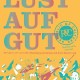 Titel Magazin LUST AUF GUT Starnberg Ammersee Region in Orangegelb